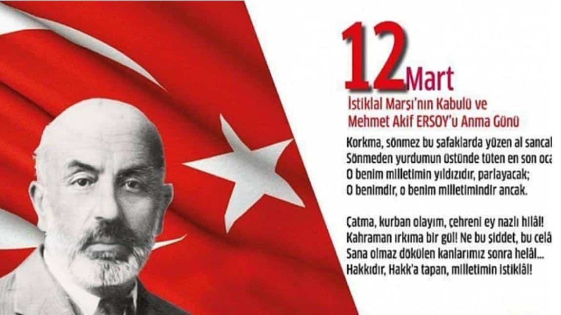 12 Mart İstiklal Marşı'nın Kabulü ve Mehmet Akif Ersoy´u Anma Günü 